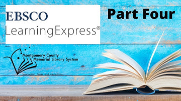 Exploring Library Databases: LearningExpress Library- Part 4