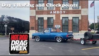 Hot Rod Drag Week 2026 Day 1 first day of official racing and driving to the awesome checkpoints