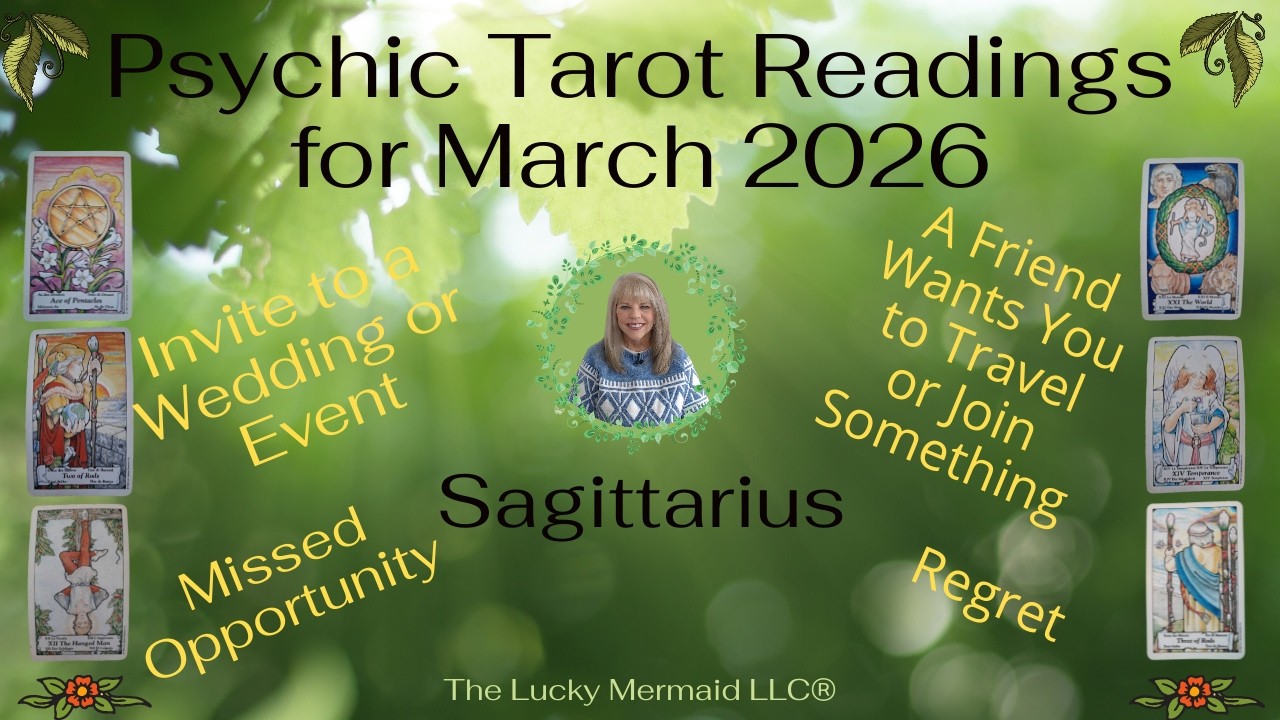 Sagittarius Psychic Tarot Reading for March 2026 by Pam Georgel