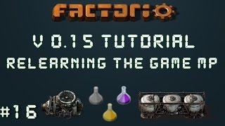 Factorio 0.15 Tutorial Series EP16: Going On An Adventure! - Relearning The Game Multiplayer