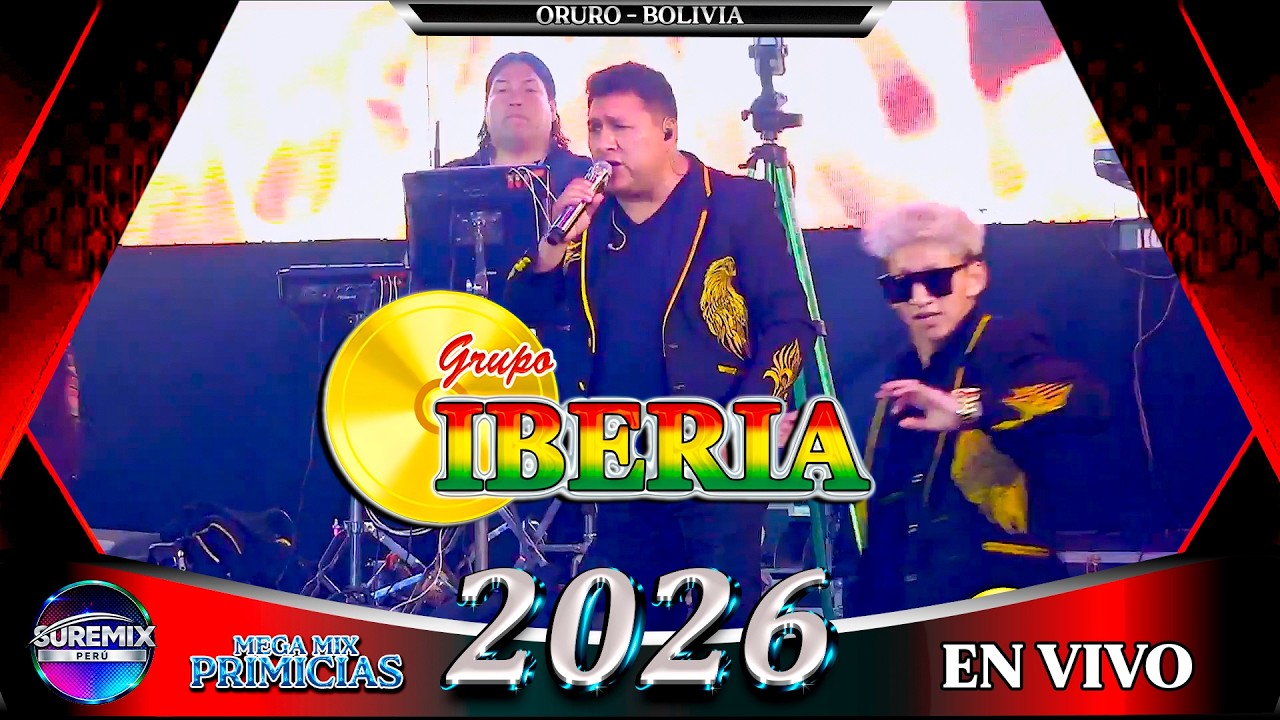 Grupo IBERIA Mix En Vivo 2026 ORURO - BOLVIA / SureMix Perú