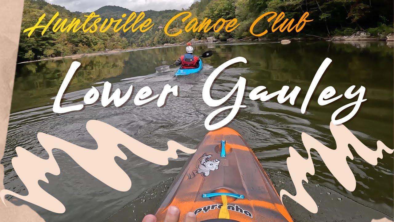 Lower Gauley Kayaking: Huntsville Canoe Club