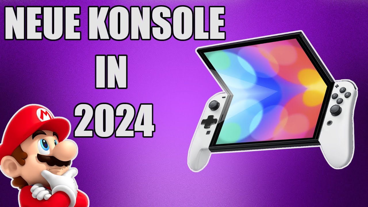 NEUE NINTENDO KONSOLE KOMMT 2024 YouTube