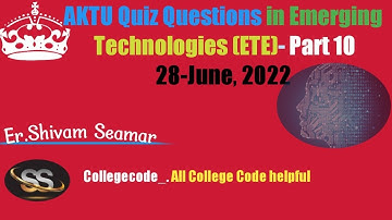 AKTU Quiz Questions in Emerging Technologies (ETE)- Part 10