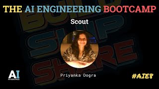 Scout by Priyanka Dogra - AI Engineering Demo Day Cohort 08 #demoday