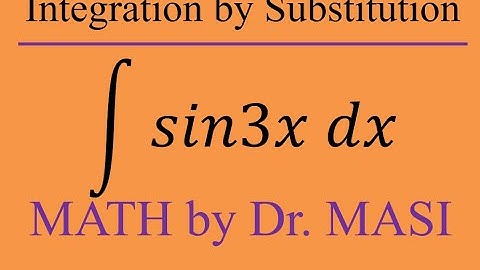 Integral of sin(3x) (substitution), How to integrate, Indefinite Integral, Integration, Calculus