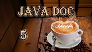 How to write Java Docs - Java Tutorial | #5