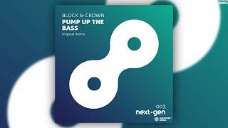 Block & Crown - Pump Up The Bass Resimi