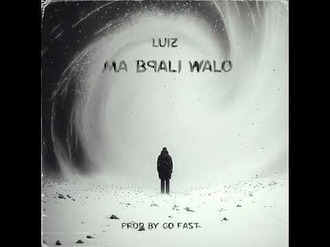Luiz Ma B9ali Walo Official Audio