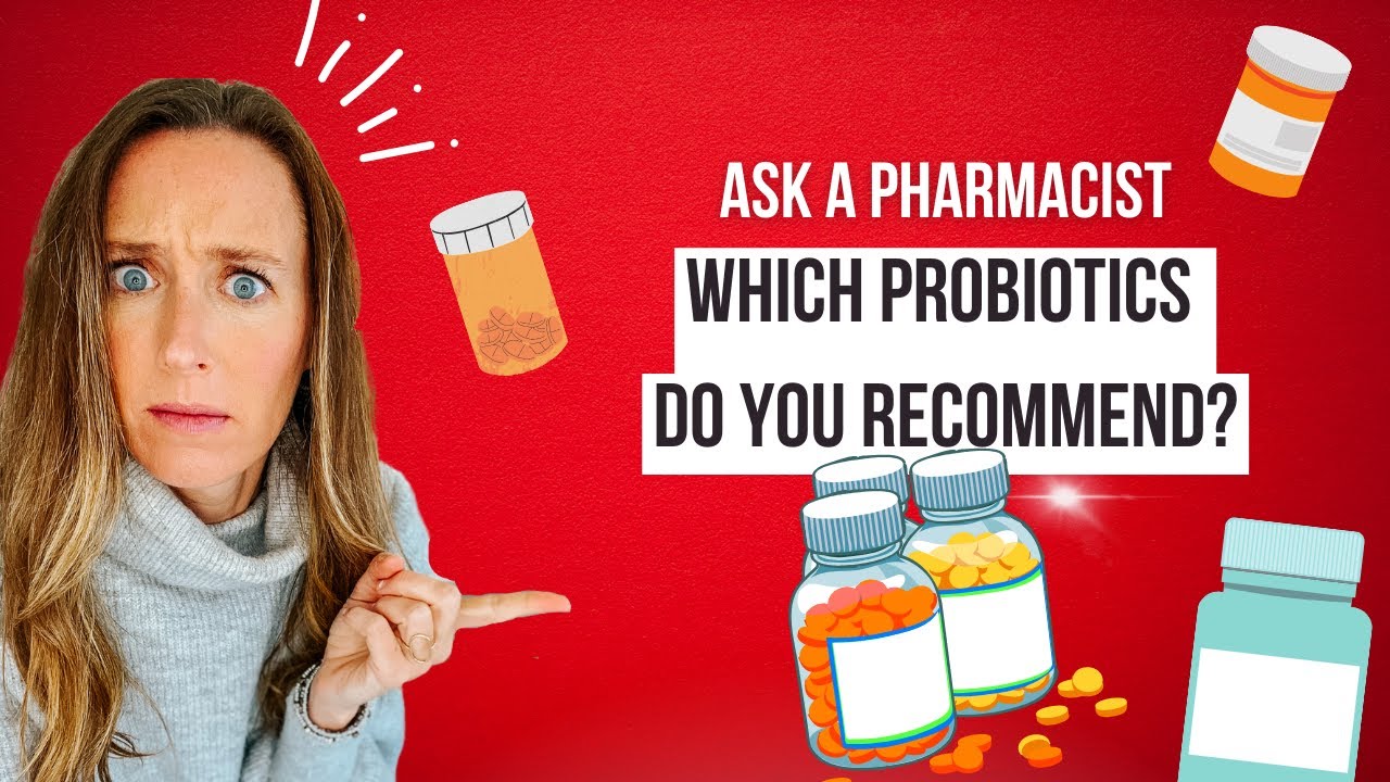 Ask A Pharmacist The Top 3 Probiotics I YouTube