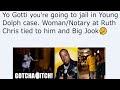 Yo gotti youre going to jail in young dolph case womannotary at ruth chris tied to him and big