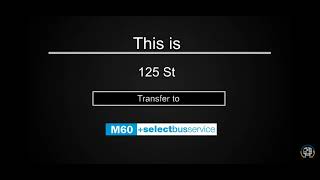 What If The M60 SBS Stopped At 125th Street And Broadway On The 1 Train Credits Go To @MrRailfan