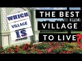 Which is the Best Village to Live In | The Villages FL | BEST VILLAGE