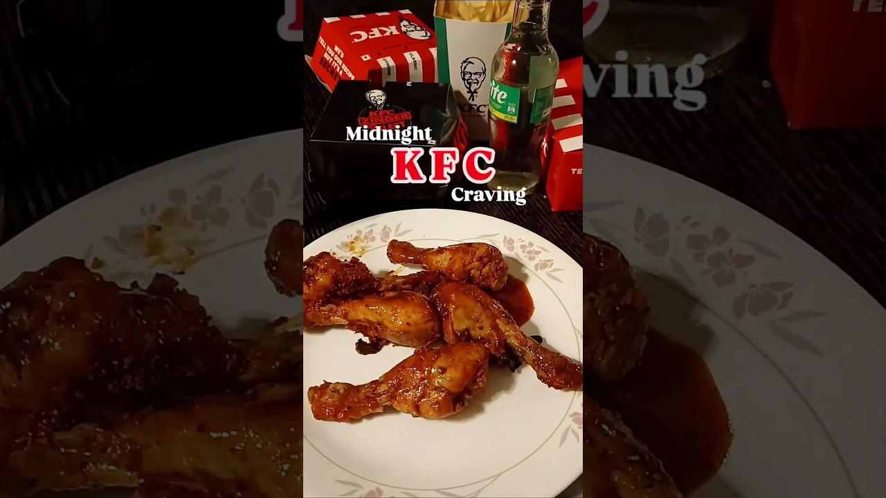 KFC Cravings 🍗🍔🍟🤤 | Kentucky Fried Chicken 