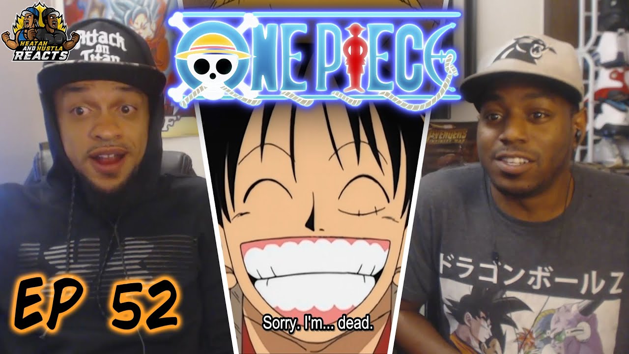 Luffy Smiled At Death One Piece Episode 52 Reaction Youtube
