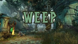 Weep - World of Warcraft Legion Music