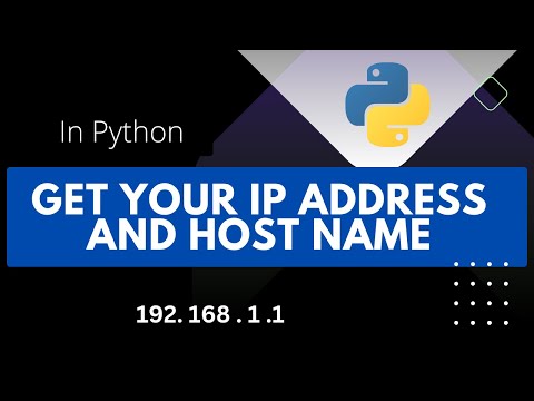 Get host name and IP address of your machine using Python | Python Networking