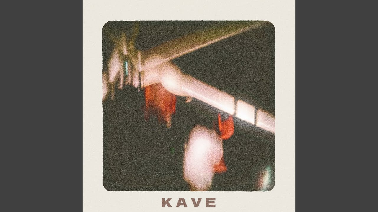 Watch Kave on YouTube Watch Kave on YouTube