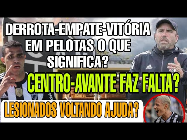 📢VITORIA-EMPATE-DERROTA EM PELOTAS SIGNIFICADO ⚽ CENTRO-AVANTE FAZ FALTA  ATLÉTICO GALO NOTÍCIAS HOJE 