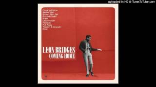 Leon Bridges -  Lisa Sawyer ( Coming Home  )