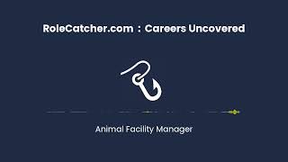 Animal Facility Manager : Careers Uncovered