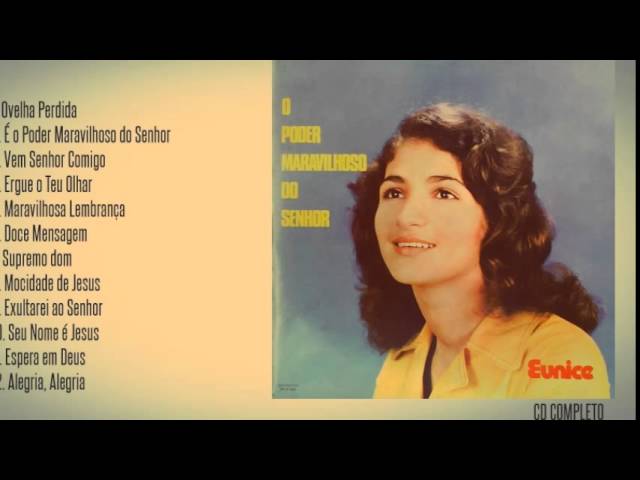 Eunice - O Poder Maravilhoso do Senhor (Cd Completo) Bompastor 1975 class=