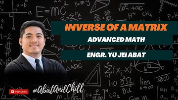 Inverse of a Matrix - Advanced Engineering Mathematics
