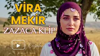 ÇAĞALAR  - VİRA MEKIR  - KLİP