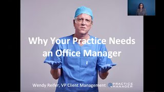Why Your Practice Needs an Office Manager