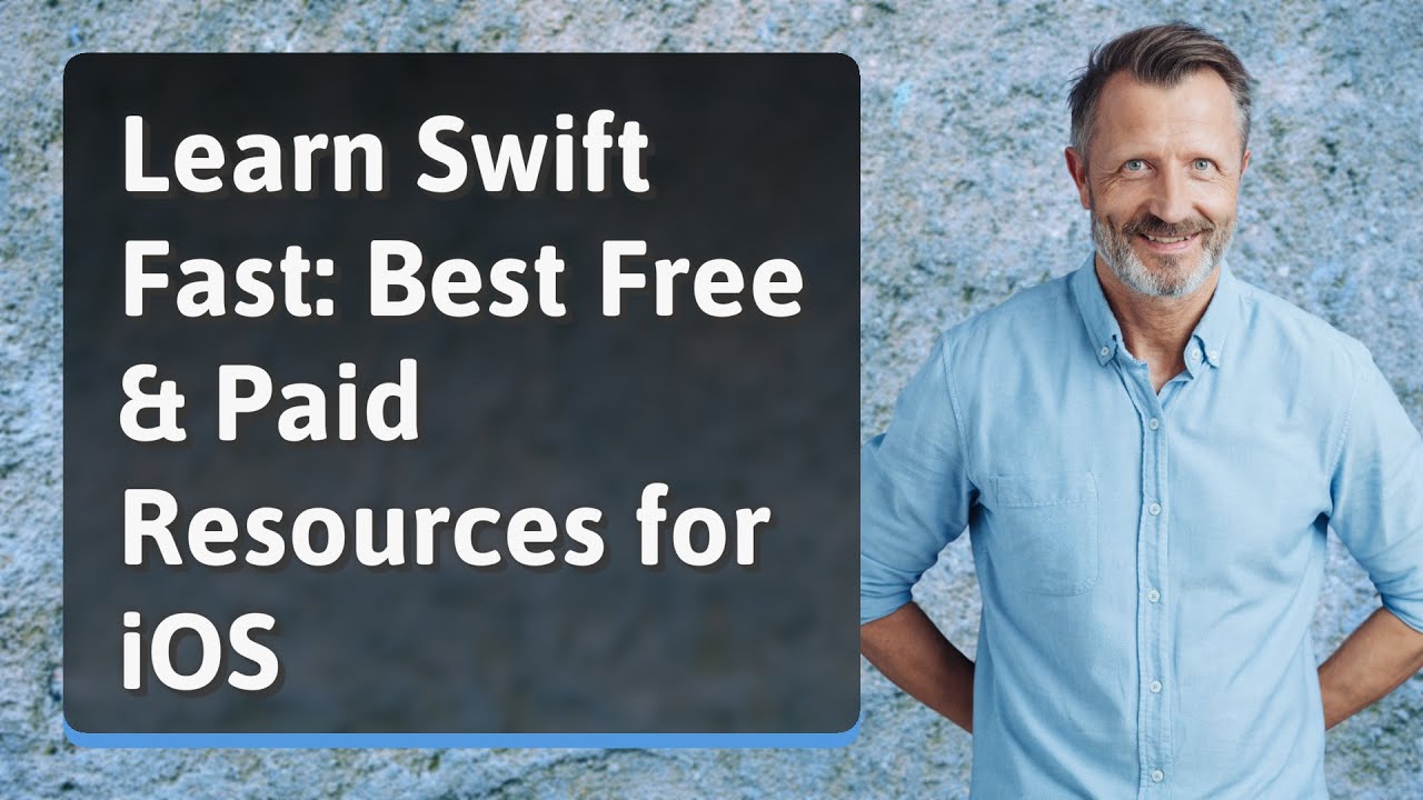 Learn Swift Fast: Best Free & Paid Resources for iOS