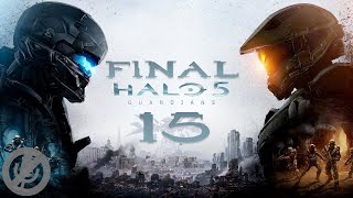 Halo 5 Guardians Прохождение На Xbox Series S Без Комментариев Часть 15 - Стражи [Финал / Концовка]