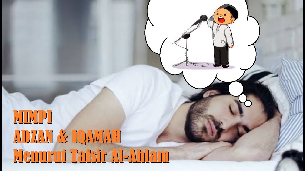 Tafsir Mimpi Adzan Kita