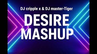 Download Lagu Mash-up: Desire make buy DJ cripple x \u0026 DJ Master - Tiger MP3