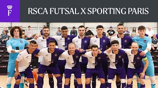 HIGHLIGHTS Friendly: RSCA Futsal - Sporting Club Paris | 2023-2024