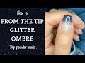Easy tip ombre | dip powder nails