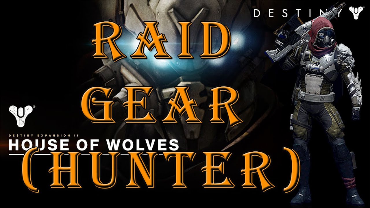 Destiny House Of Wolves DLC Raid Gear Sneak Peak ( Hunter