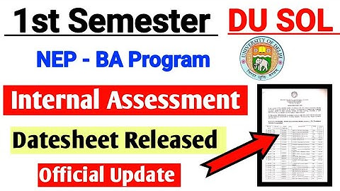 DU SOL 1st Semester BA Program Internal Assessment Datesheet Released 2023 ✅ Official Update