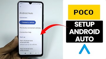 How to Setup Android Auto on Poco Phone - Android Auto Settings