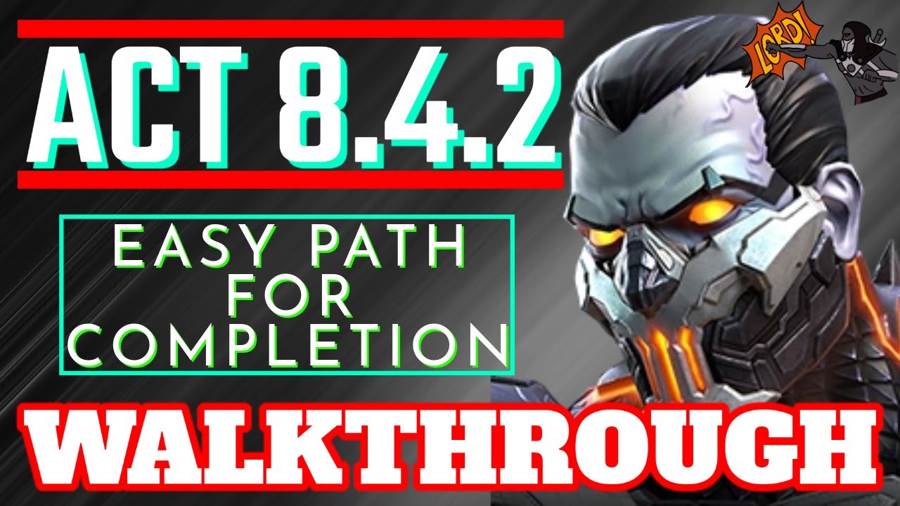 Act 8.4.2 | Easy Path | Walkthrough Completion Guide | Marvel Contest of Champions