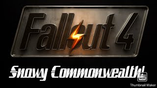 Fallout 4 - Exploring The Snowy Commonwealth! (Modded)