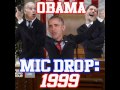 The Gregory Brothers "Obama Mic Drop (1999)"