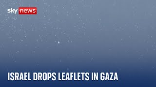 Israel-Hamas war: IDF drops leaflets in Gaza calling for information on hostages