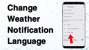 How to Google Weather Notification Language Change on Android