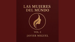 Ella Es Mexicana - Javier Miguel