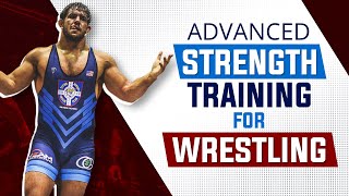 Strength Training For Wrestling | Advanced Methods For Wrestlers and Coaches