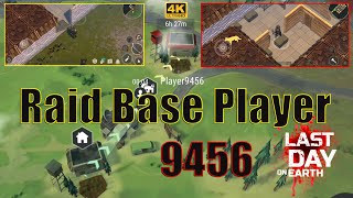 Raid Base Player 9456 Last Day on Earth Survival 4K