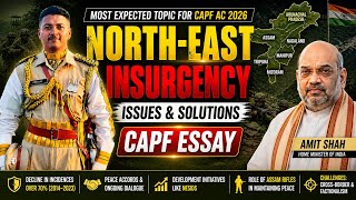 Insurgency in North-East India | CAPF AC 2026 Essay | Most Expected Topic @aimarmedforces