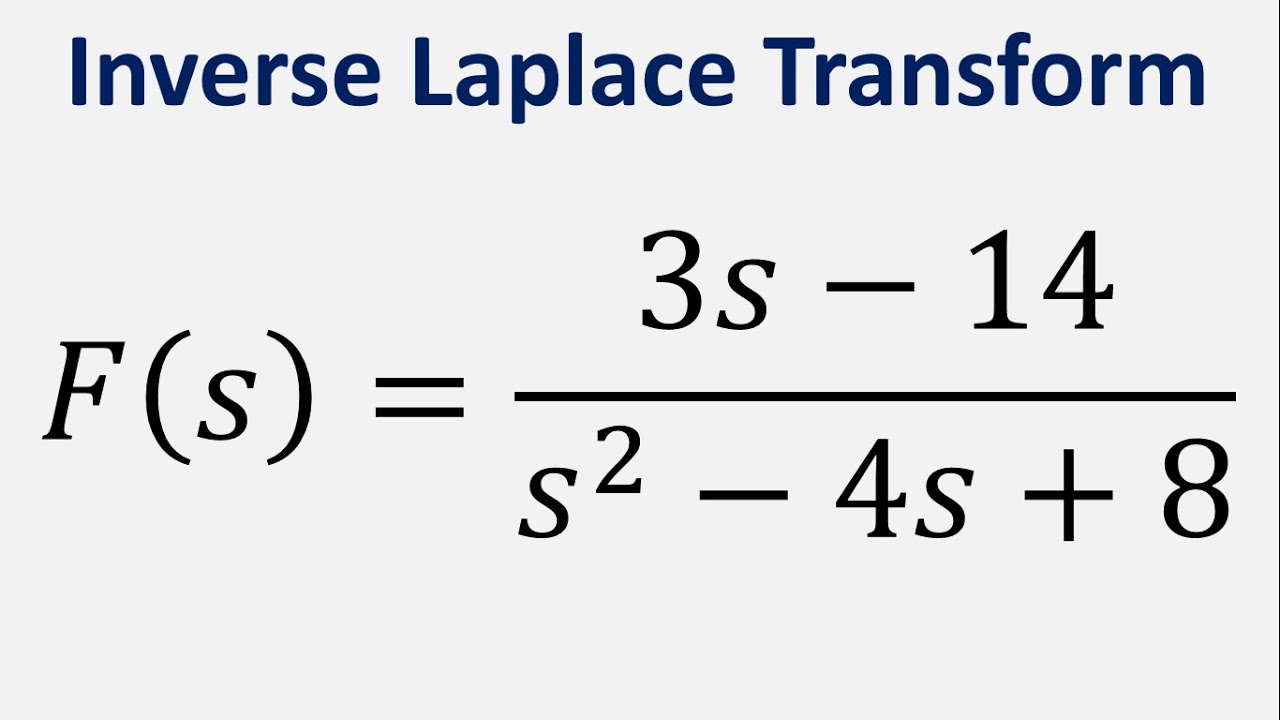inverse-laplace-transform-of-3s-14-s-2-4s-8-youtube