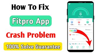 fitpro app crash problem | fitpro app not working