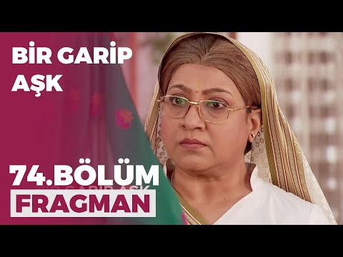 Bir Garip Aşk 74. Bölüm Fragmanı - 12 Ocak Salı